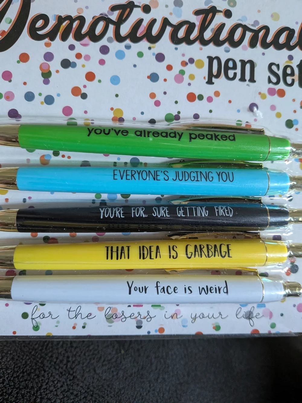 Pen Set Demotivational For The Loaera In Your Life